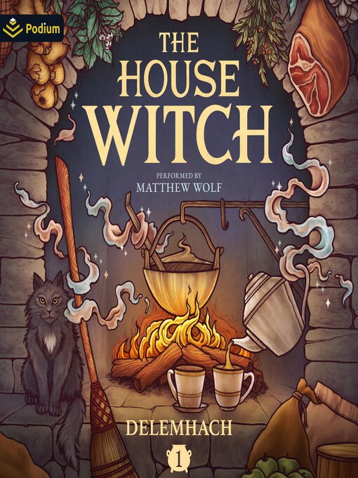 Title details for The House Witch by Delemhach - Available